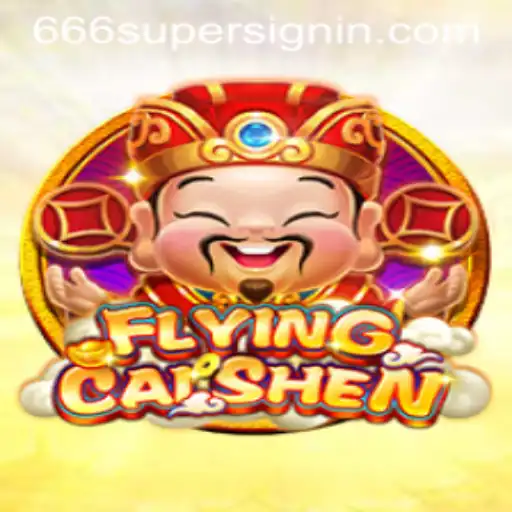 Discover the Exciting World of FlyingCaiShen and the Exclusive 666SUPER Feature