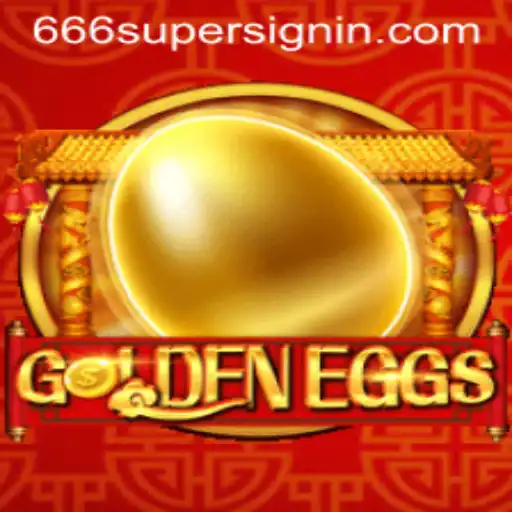 The Exciting World of GoldenEggs: Unveiling the Mystery of 666SUPER