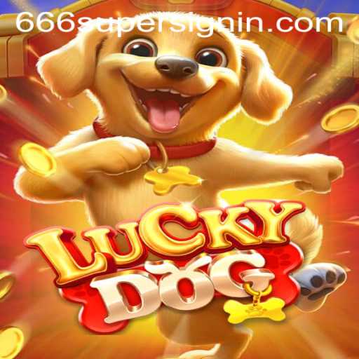 Exploring LuckyDog: The Exciting World of 666SUPER